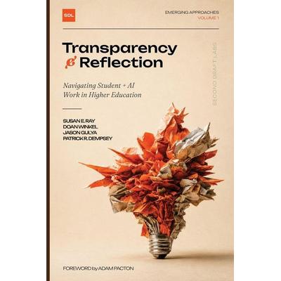 Transparency & Reflection, Taschenbuch von , Second Draft Labs