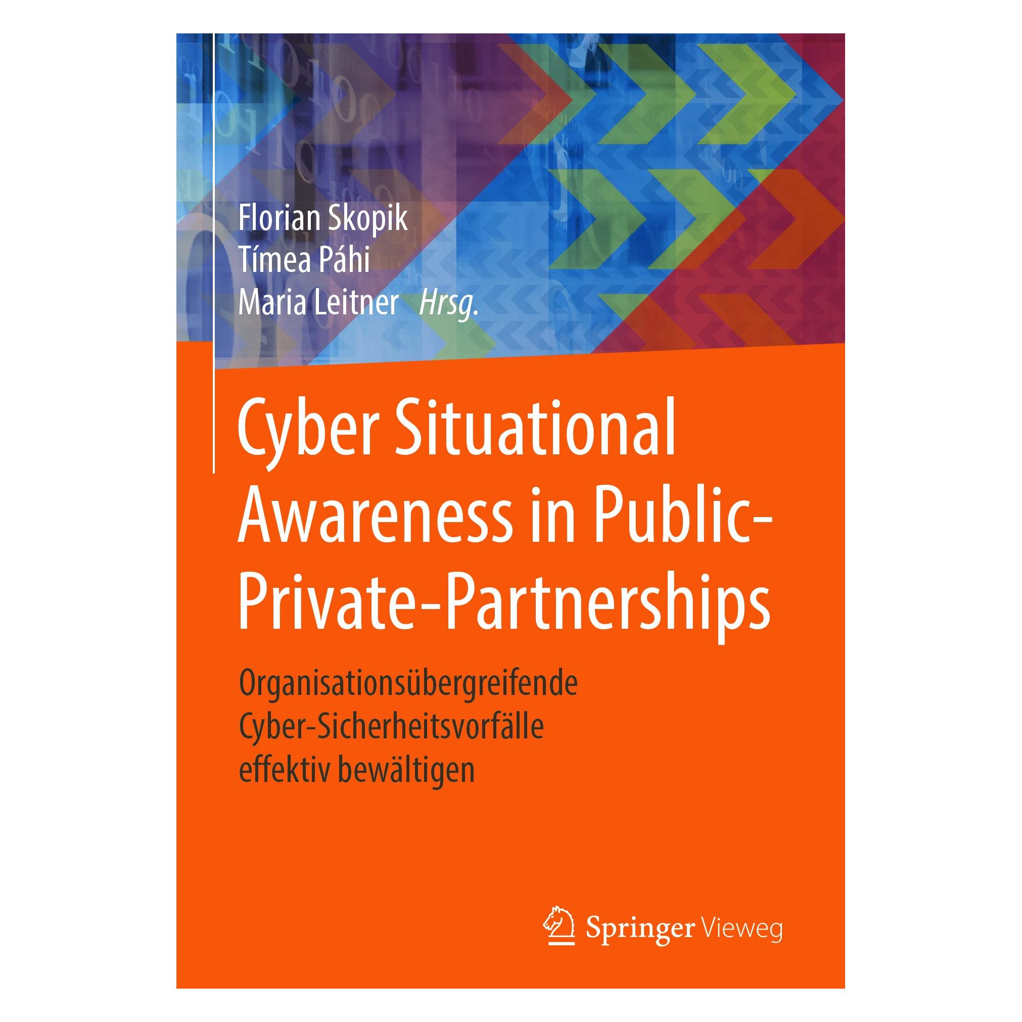 Springer Cyber Situational Awareness in Public-P (Deutsch, Englisch, Hardcover, Florian Skopik, Maria Leitner, Tímea Páhi) (9783662560839)