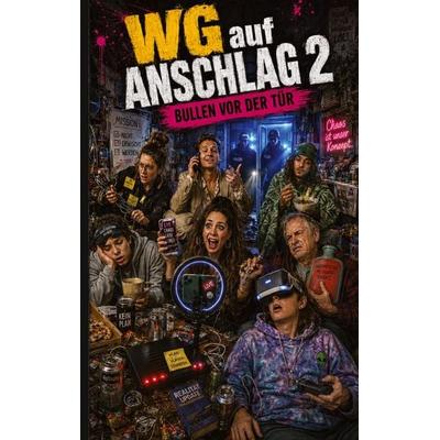 WG auf Anschlag 2, Taschenbuch von Denny Kochan, Tredition, 978-3-567-01021-7