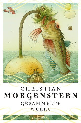 Christian Morgenstern - Christian Morgenstern - Gesammelte Werke - Preis vom 05.10.2026 03:47:11 h