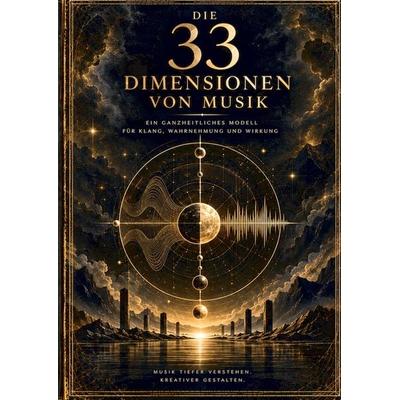 Die 33 Dimensionen von Musik -
