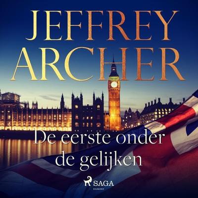 De eerste onder de gelijken - Jeffrey Archer, Audio, 9788726488203