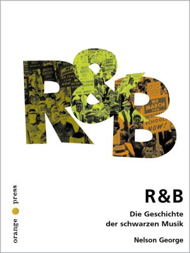 George Nelson - R & B. Die Geschichte der schwarzen Musik. - Preis vom 17.10.2026 19:25:27 h