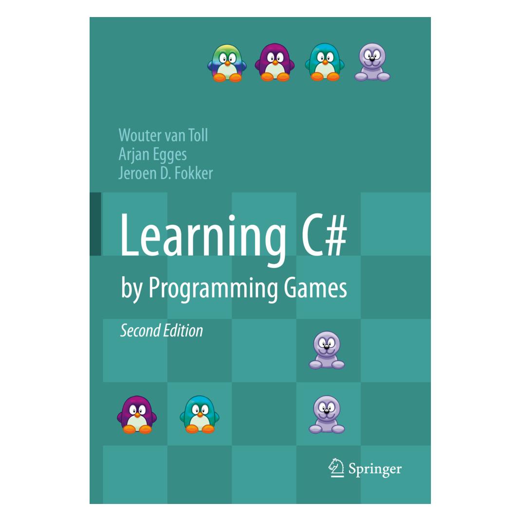 Springer Learning C# by Programming Games (Englisch, Softcover, Arjan Egges, Jeroen D Fokker, Wouter van Toll) (56167554)