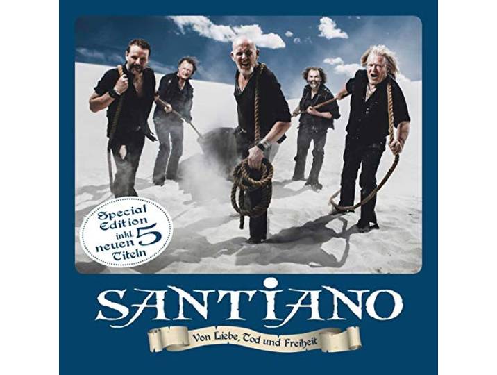 Santiano - Von Liebe, Tod Und Freiheit