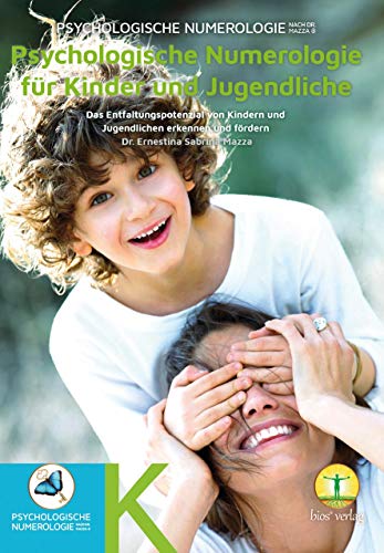 Mazza, Dr. Ernestina - Psychologische Numerologie für Kinder und Jugendliche - Preis vom 09.10.2026 07:28:09 h