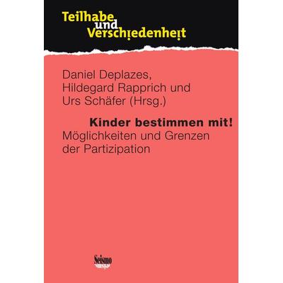 Kinder bestimmen mit!, Taschenbuch von , Seismo Verlag, 978-3-03777-317-8