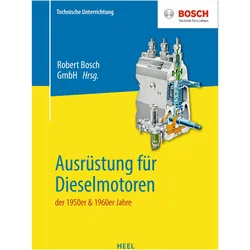 Ausrüstung für Dieselmotoren der 1950er & 1960er Jahre, Ratgeber von Robert Bosch GmbH