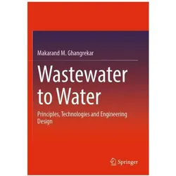 Wastewater to Water, Fachbücher von Makarand M. Ghangrekar