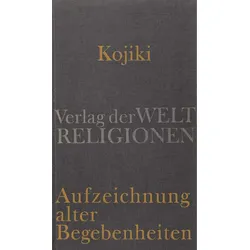 Kojiki Aufzeichnung alter Begebenheiten, Fachbücher von Klaus Antoni