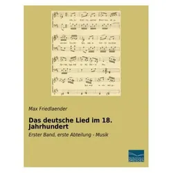 Das deutsche Lied im 18. Jahrhundert, Fachbücher von Max Friedlaender
