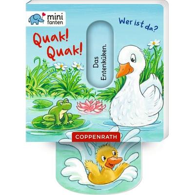 minifanten 47: Quak! Quak! Wer ist da?, Gebundene Ausgabe von , Coppenrath, 978-3-649-65203-8
