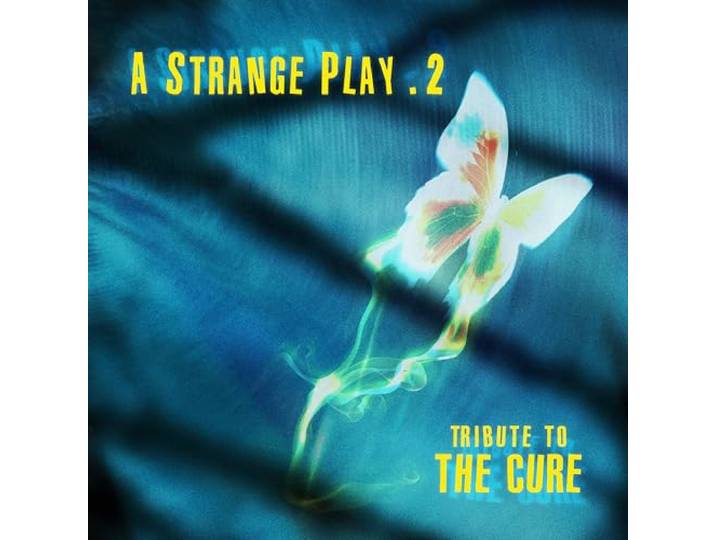 STRANGE PLAY 2 - TRIBUTE TO THE CURE