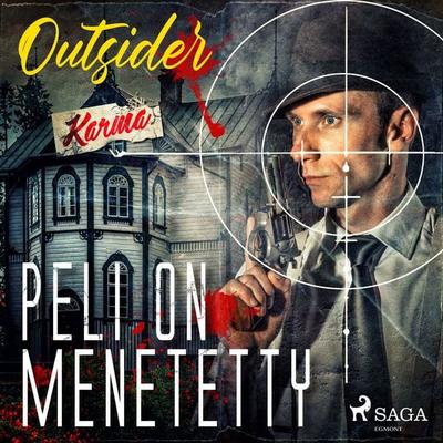 Peli on menetetty - Outsider, Audio, 9788726801163
