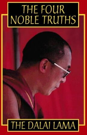 Dalai Lama XIV - The Four Noble Truths - Preis vom 09.10.2026 07:28:09 h
