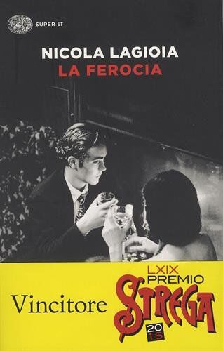 Nicola Lagioia - La ferocia - Preis vom 16.10.2026 11:41:07 h
