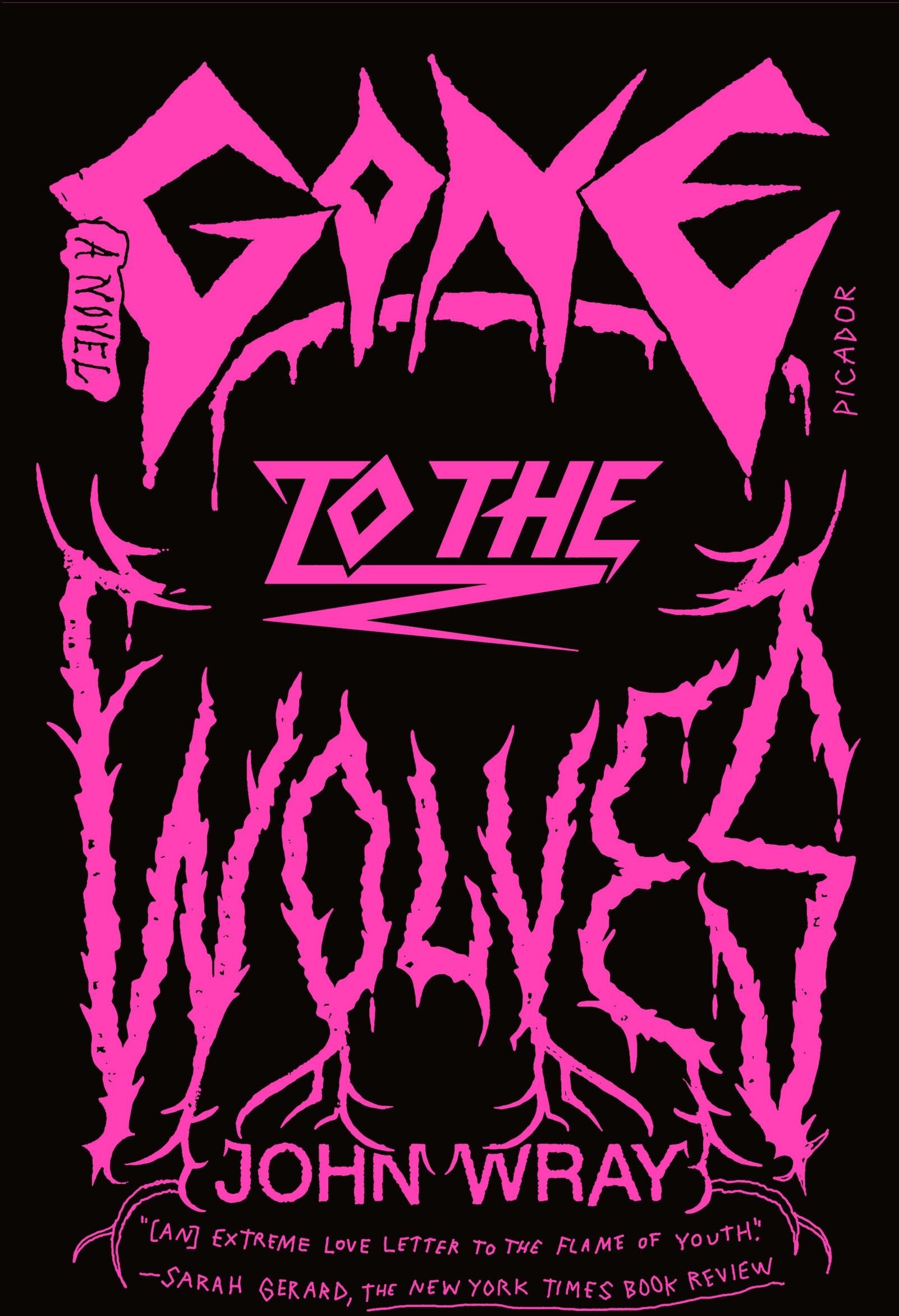 John Wray - Gone to the Wolves: A Novel - Preis vom 30.09.2026 22:30:23 h