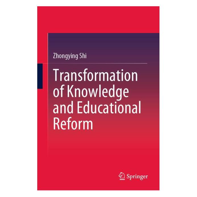 Springer Transformation of Knowledge and Educational Reform (Englisch, Hardcover, Zhongying Shi) (63688757)