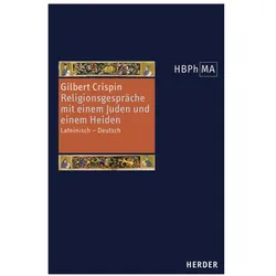 Herders Bibliothek der Philosophie des Mittelalters 1. Serie, Fachbücher von Gilbert Crispin