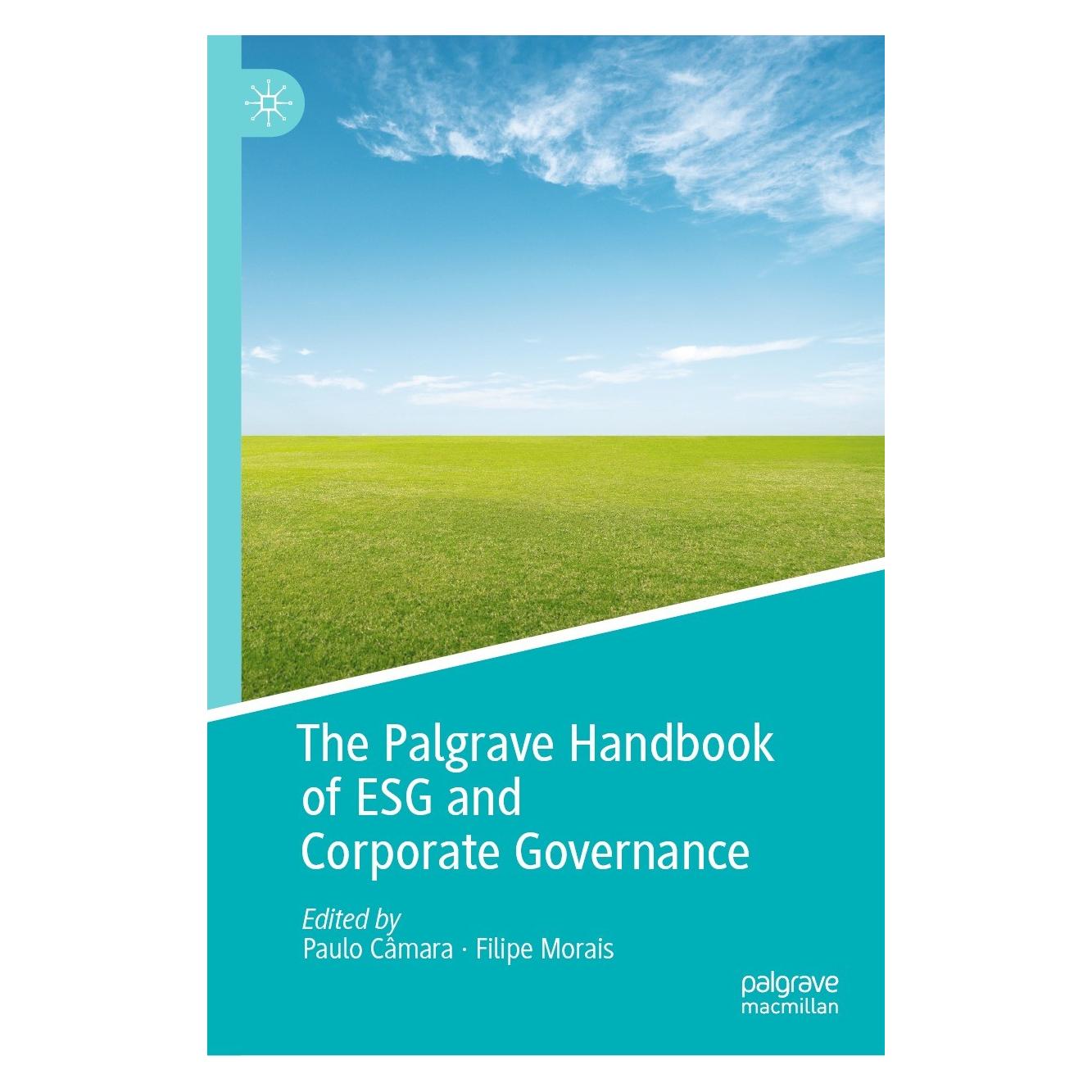 Springer The Palgrave Handbook of ESG and Corporate Governance (Englisch, Hardcover, Filipe Morais, Paulo Câmara) (9783030994679)