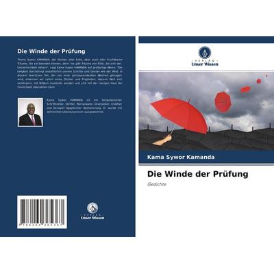 Die Winde der Prüfung, Taschenbuch von Kama Sywor Kamanda, Verlag Unser Wissen, 978-620-4-36536-7