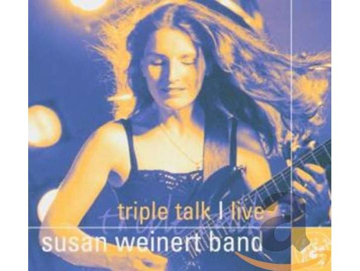 Susan Weinert Band - Triple Talk Live