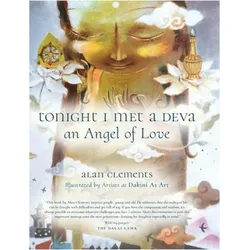 Tonight I Met a Deva, an Angel of Love, Kinderbücher von Alan E. Clements