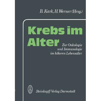 Krebs im Alter, Taschenbuch von , Steinkopff, 978-3-7985-0744-9