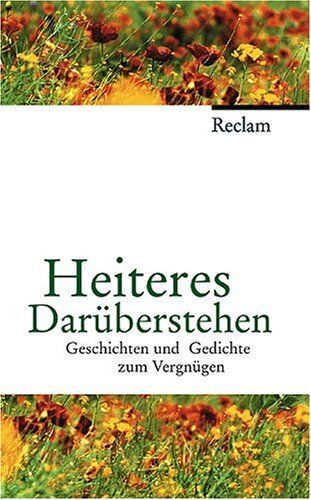 Heiteres Darüberstehen: Geschichten und Gedichte zum Vergnügen. (Jubiläumsedition) - Preis vom 15.10.2026 23:06:25 h