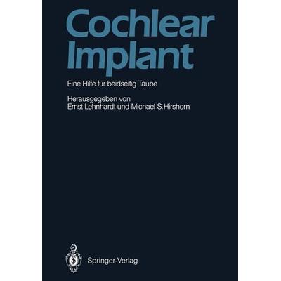 Cochlear Implant, Taschenbuch von , Springer, 978-3-642-72820-4