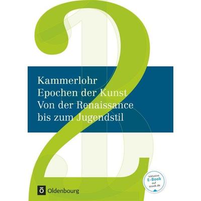 Kammerlohr - Epochen der Kunst - Neubearbeitung - Band 2 -