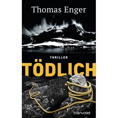 Tödlich, Paperback von Thomas Enger, Blanvalet