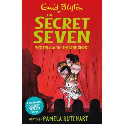 Secret Seven: Mystery of the Theatre Ghost, Taschenbuch von Enid Blyton,Pamela Butchart, Hachette Children's Book, 978-1-4449-4151-7
