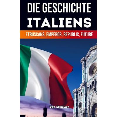 Die Geschichte Italiens, Taschenbuch von Auke de Haan, Epubli, 978-3-565-37827-2