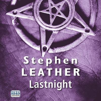 Lastnight - Stephen Leather, Audio, 9781445090306