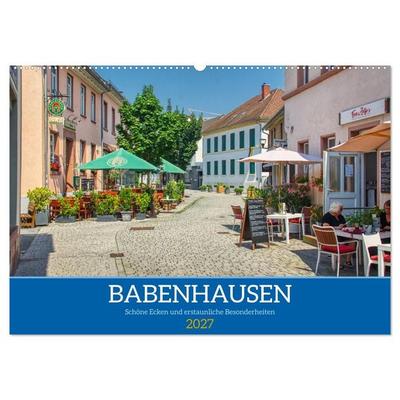 Babenhausen - Schöne Ecken und erstaunliche Besonderheiten (Wandkalender 2027 DIN A2 quer), CALVENDO Monatskalender
