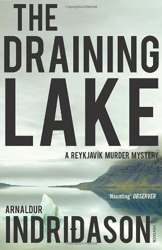 Arnaldur Indridason - The Draining Lake (Reykjavik Murder Mysteries 4) - Preis vom 16.10.2026 11:41:07 h
