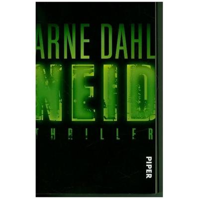 Neid / Opcop-Team Bd.3, Paperback von Arne Dahl, Piper