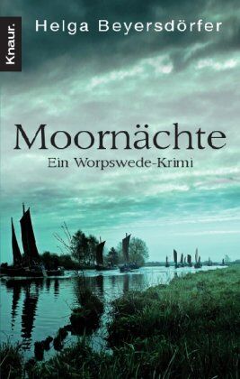 Helga Beyersdörfer - Moornächte: Ein Worpswede-Krimi - Preis vom 18.10.2026 19:22:15 h