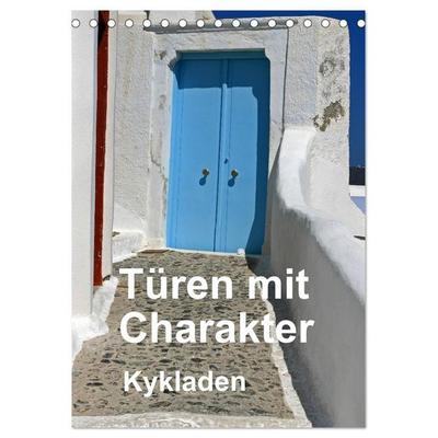 Türen mit Charakter Kykladen (Tischkalender 2026 DIN A5 hoch), CALVENDO Monatskalender