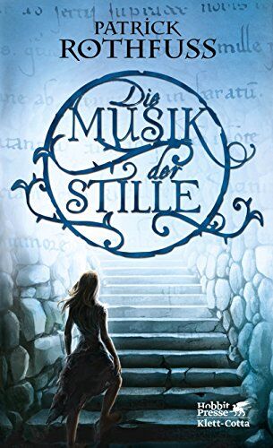 Patrick Rothfuss - Die Musik der Stille - Preis vom 07.10.2026 11:45:10 h