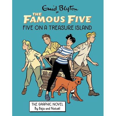 Famous Five Graphic Novel: Five on a Treasure Island, Taschenbuch von Enid Blyton,Béja & Nataël, Hachette Children's Book, 978-1-4449-6367-0