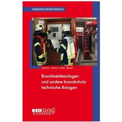 Standard-Einsatz-Regeln: Brandmeldeanlagen und andere brandschutztechnische Anlagen, Fachbücher von Ulrich Cimolino