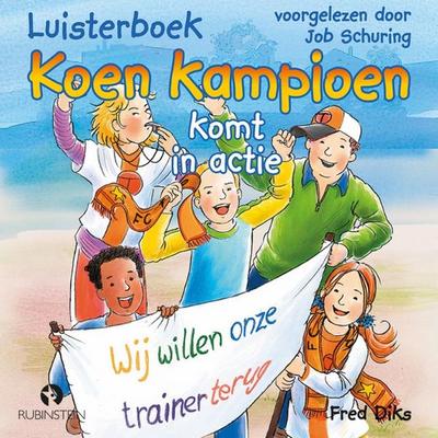 Koen Kampioen komt in actie - Fred Diks, Audio, 9789462531291