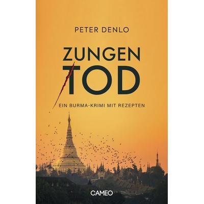 Zungentod, Taschenbuch von Peter Denlo, Cameo Verlag