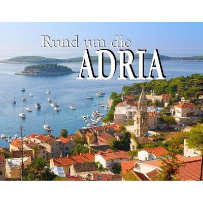 Rund um die Adria - Ein Bildband, Taschenbuch von Thomas Plotz, Baltic Sea Press, 978-3-942654-19-7