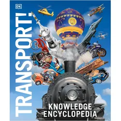 Knowledge Encyclopedia Transport!, Kinderbücher von DK, Clive Gifford, Giles Sparrow, Ian Fitzgerald