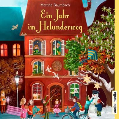 Ein Jahr im Holunderweg - Martina Baumbach, Audio, 9783956395215