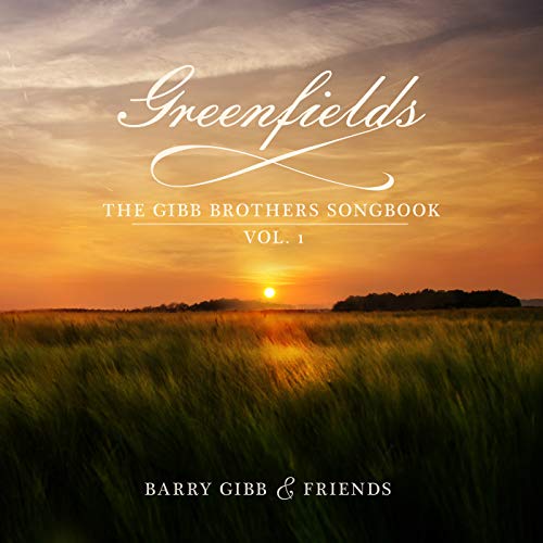 Barry Gibb - Greenfields: the Gibb Brothers' Songbook - Preis vom 09.10.2026 07:28:09 h