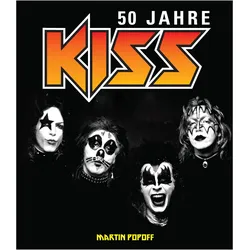 50 Jahre Kiss, Biografien von Matthias Breusch, Martin Popoff